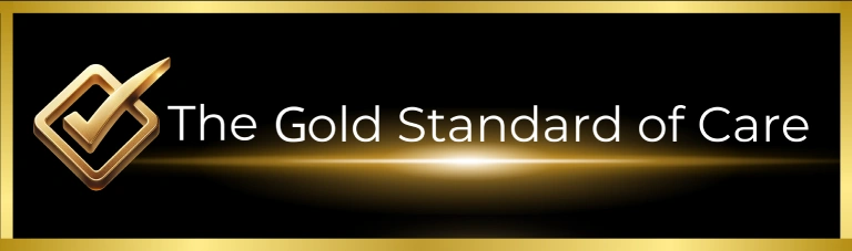 The Gold Standard of Care